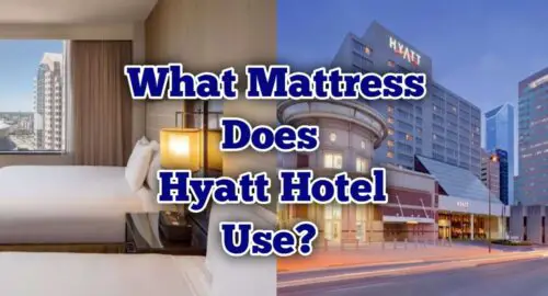 What Mattress Does Hyatt Hotel Use?